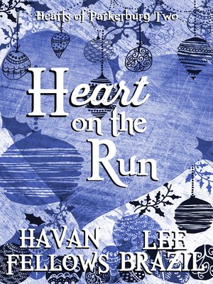 cover image of Heart on the Run (Hearts of Parkerburg 2)